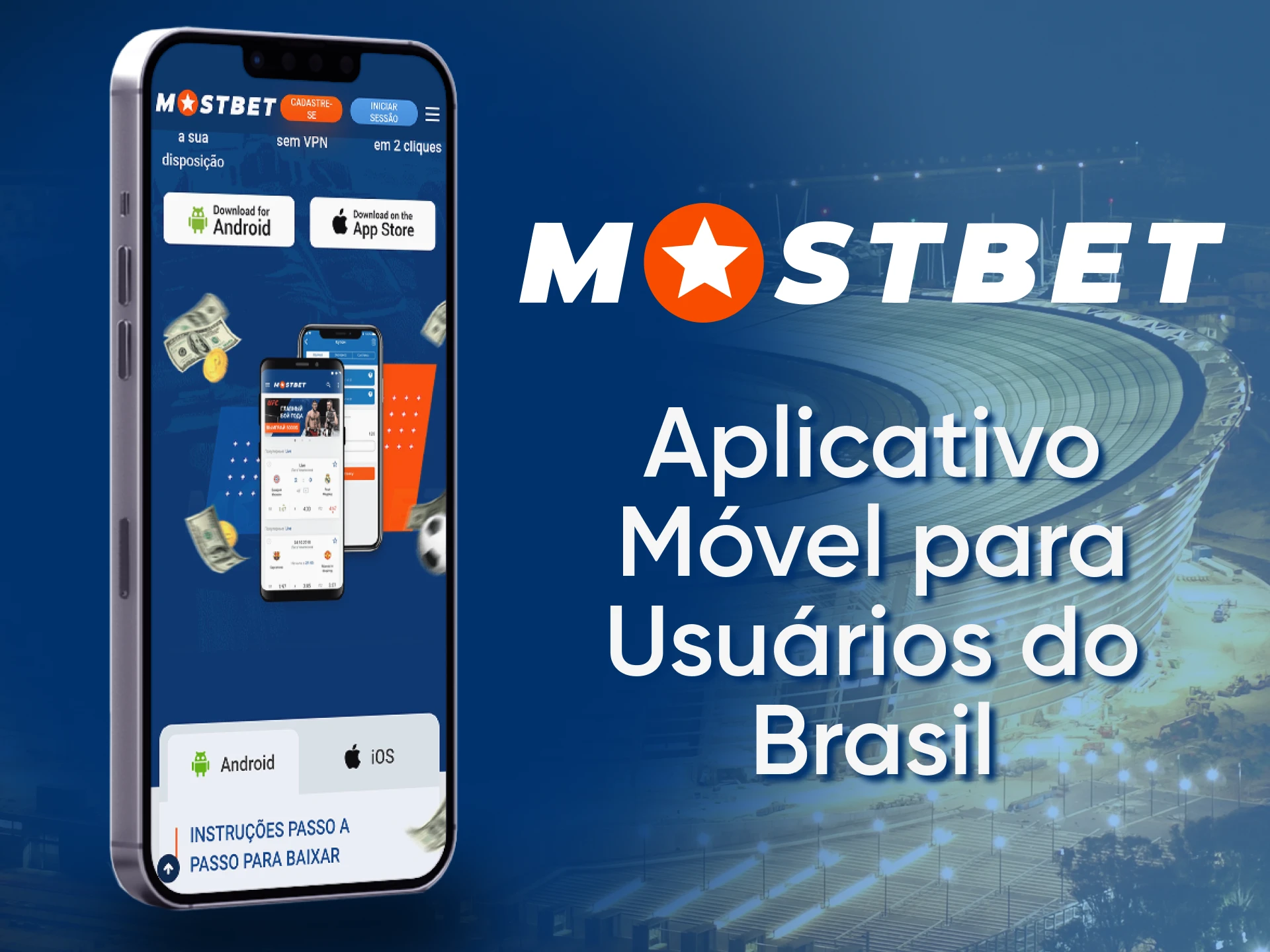 The Mostbet app supports sports betting in Brazil.