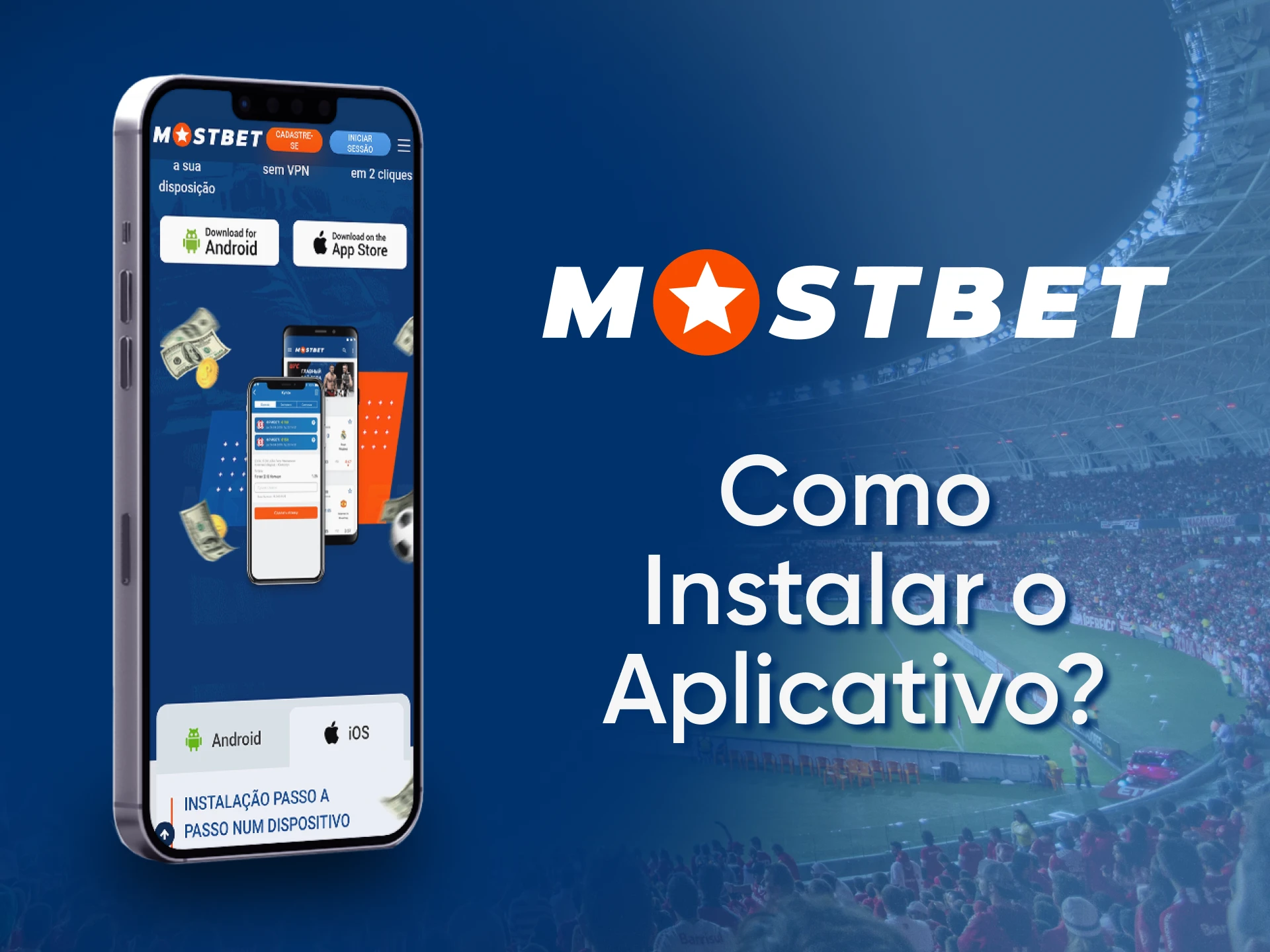 Use este guia para baixar e instalar o aplicativo Mostbet para o seu dispositivo.