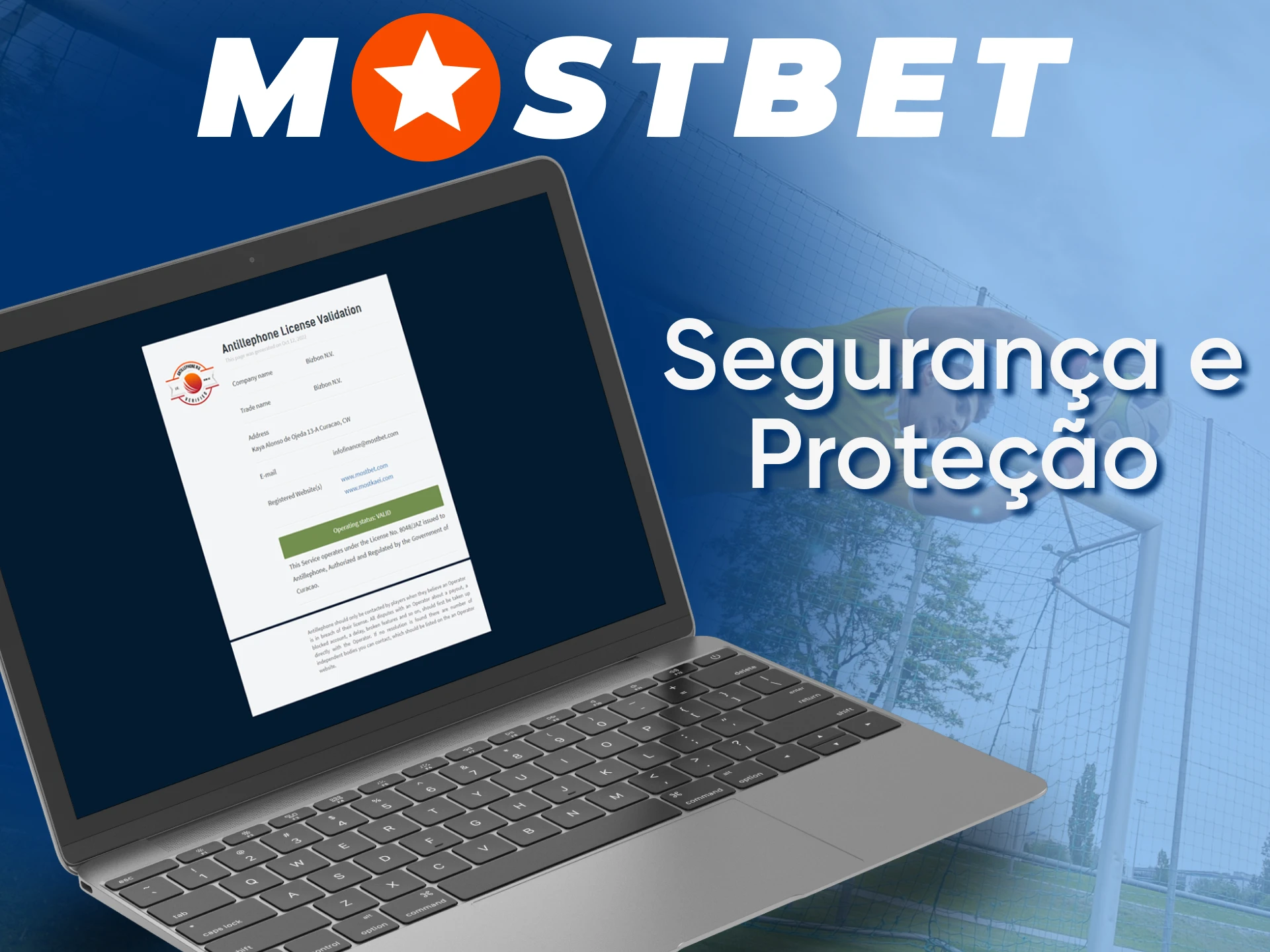 Mostbet's official website is completely legal and safe to use.