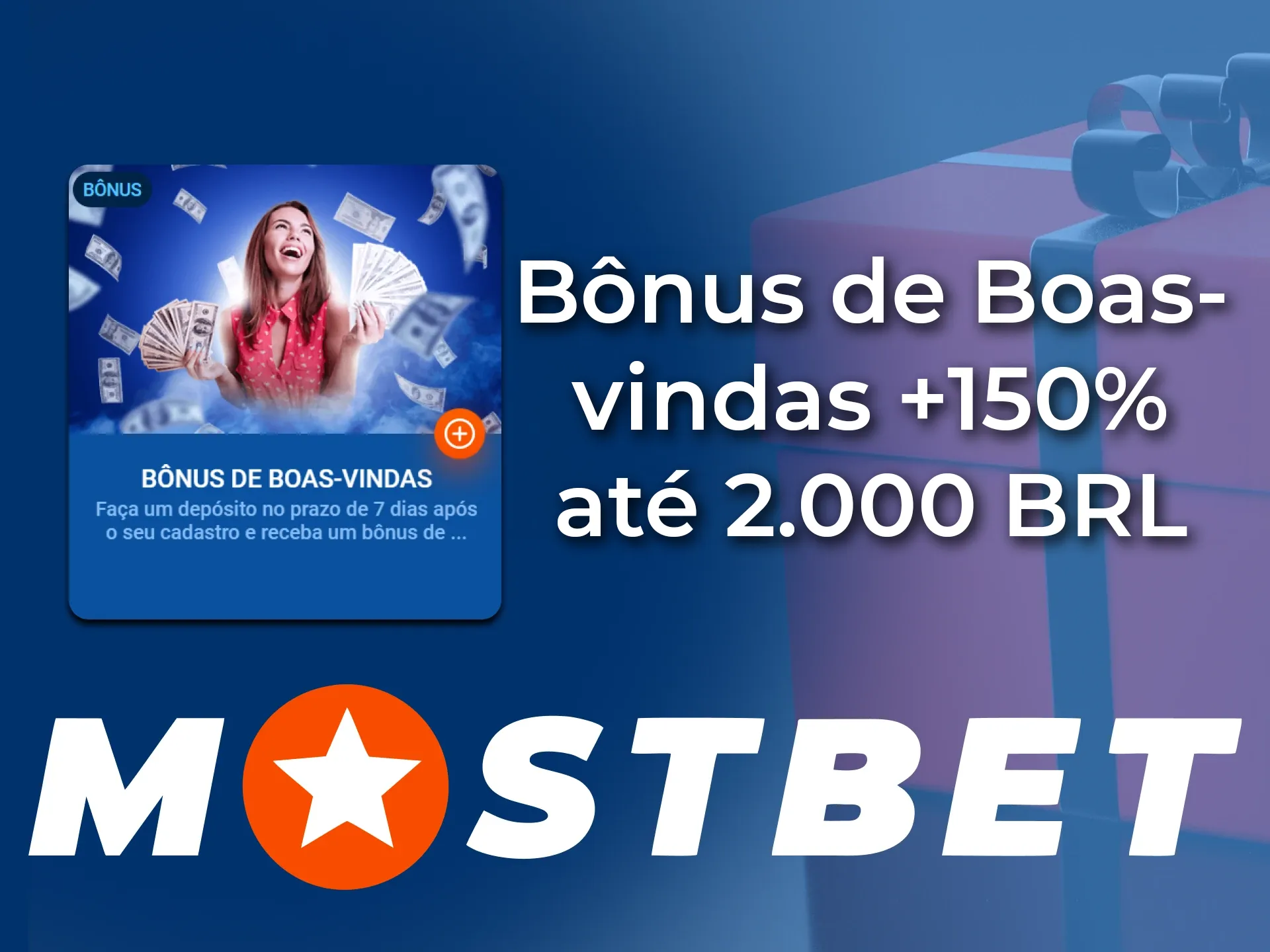 A Mostbet oferece um bônus de primeiro depósito a todos os novos usuários.