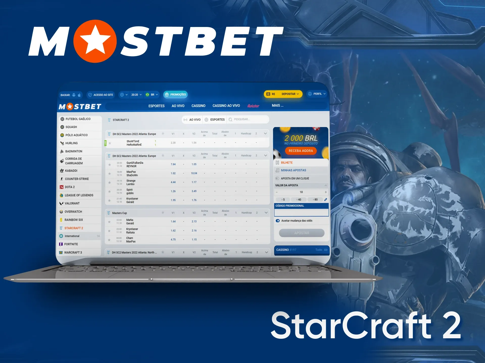 Aposte no StarCraft 2 com a Mostbet.