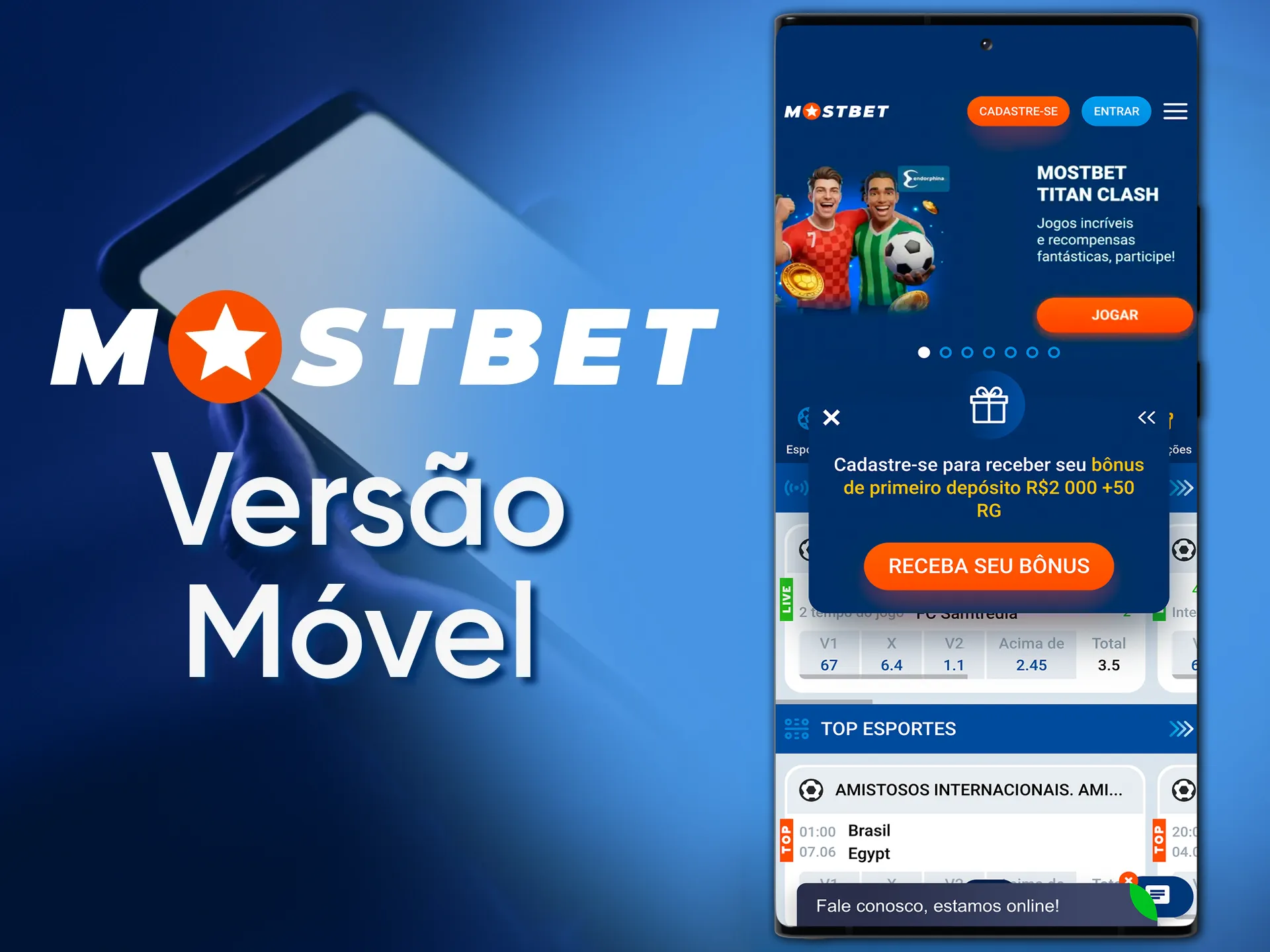 Use o site móvel da Mostbet do seu dispositivo.